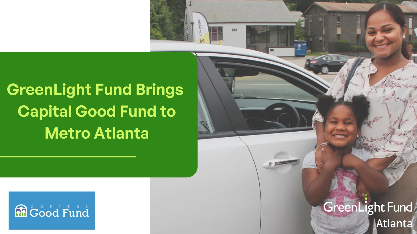 GreenLight Fund Atlanta Invests in Bringing Capital Good Fund to Atlanta