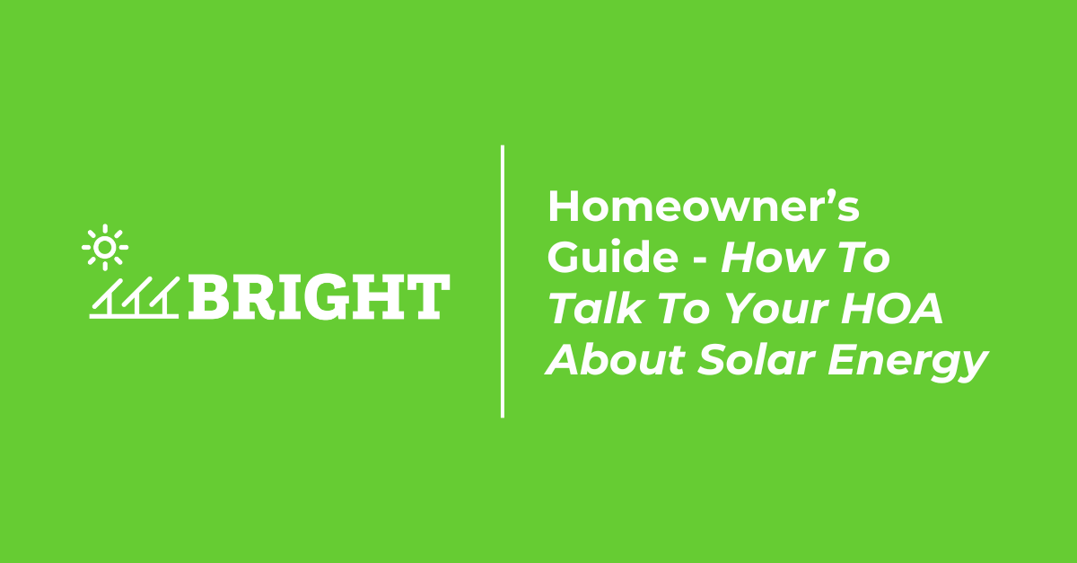 Homeowner’s Guide: How To Talk To Your HOA About Solar Energy